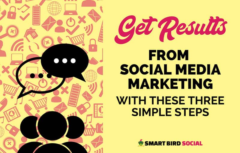 How to get results from social media marketing