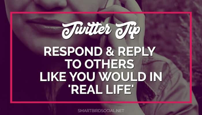 Twitter engagement - respond to others