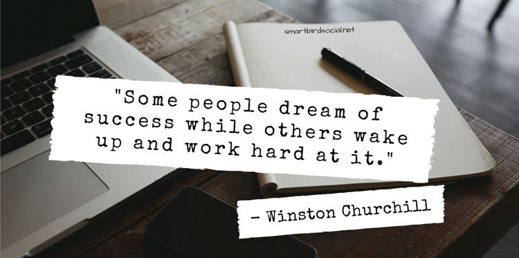 Motivational quotes for entrepreneurs - Winston Churchill - Some people dream of success while other work hard at it.