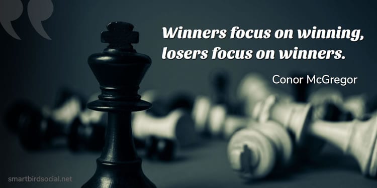 Motivational quotes for entrepreneurs - Conor McGregor - Winners focus on winning.