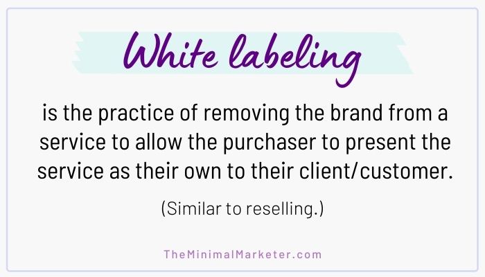 What is white labeling?