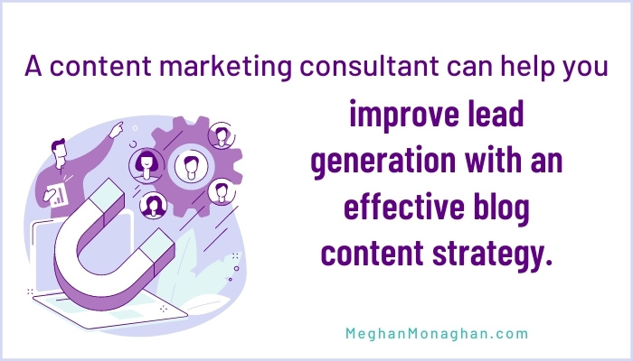 benefit of content marketing consultant - improve lead generation