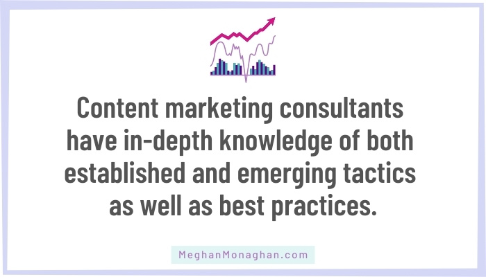 benefit of content marketing consultant or coach - knows trends and best practices